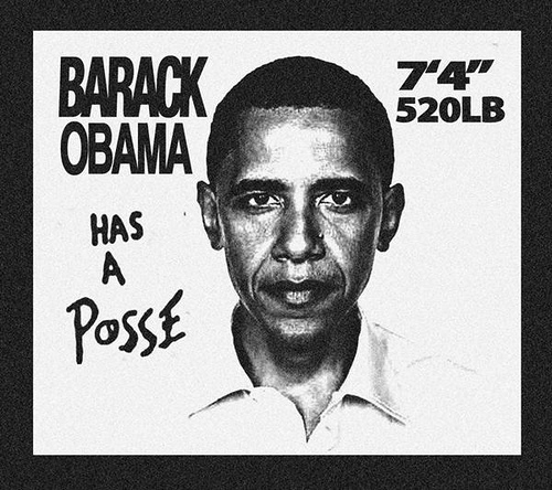 Obama has a posse