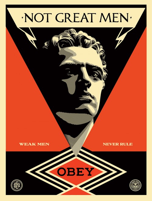 Obey Not Great Men poster